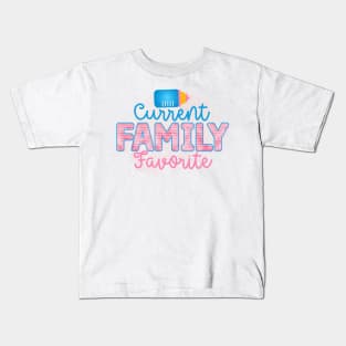current family favorite Kids T-Shirt